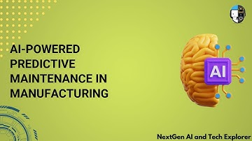 AI-Powered Predictive Maintenance in Manufacturing