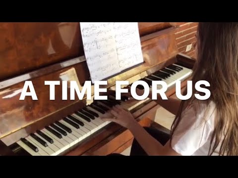A Time for Us - Tema Romeu e Julieta (Piano Version)