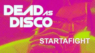 STARTAFIGHT - Joey Valence & Brae | Dead As Disco
