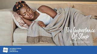 The Importance of Sleep - Practicing Self Care