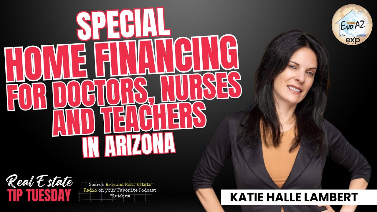 Special Home Financing For Doctors, Nurses And Teachers In Arizona