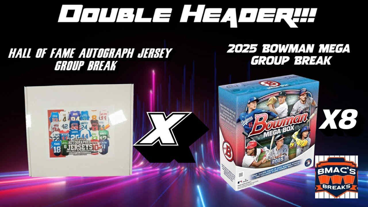 '24 Gold Rush Auto HOF Jersey Break! + '25 Bowman Mega Box Group Break! + CLAIM SALE & RIP & SHIPS!