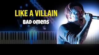 HOW TO PLAY Like A Villain-Bad Omens on Piano