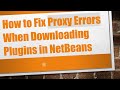 Fix Proxy Errors in NetBeans: Easy Steps to Download Plugins Seamlessly 🌐