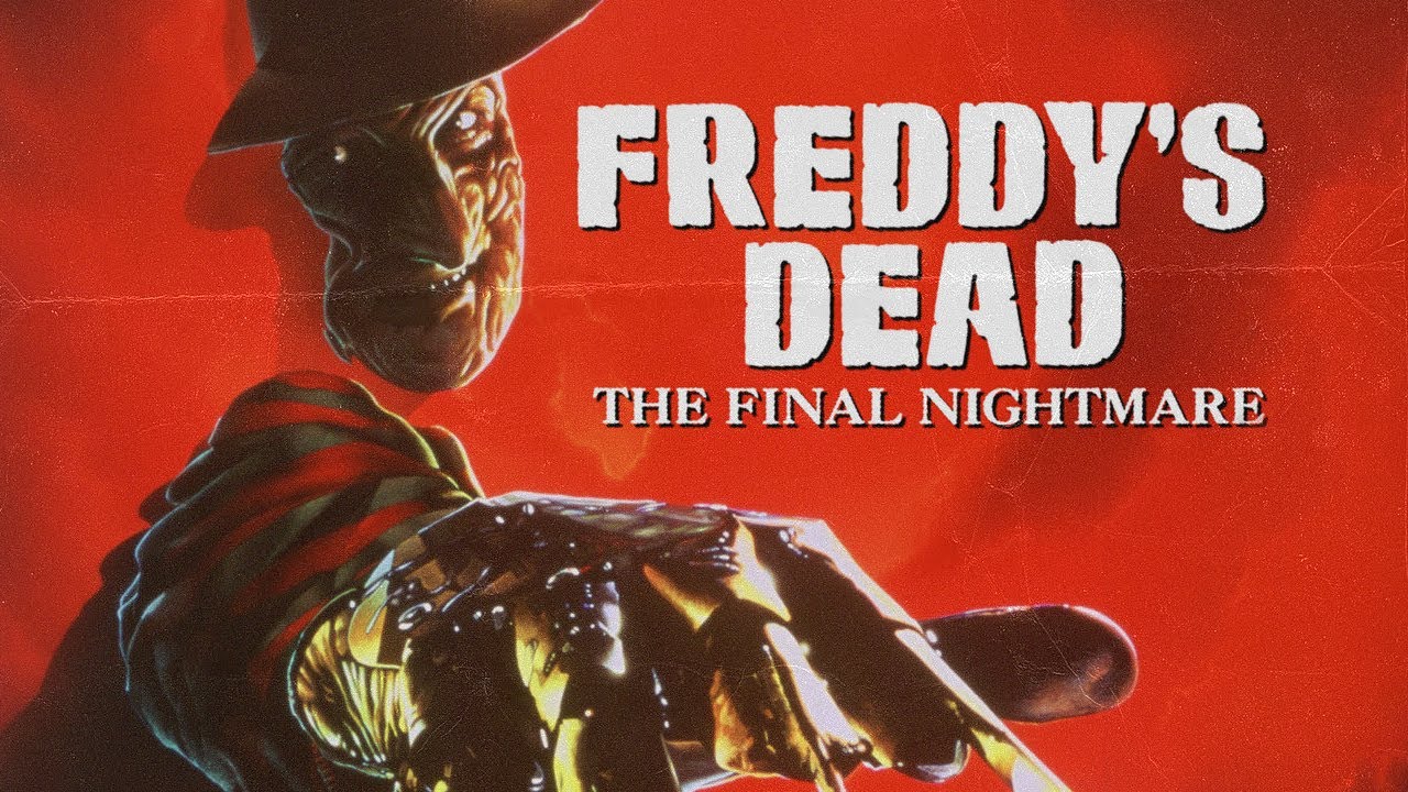 Freddy's Dead: The 'Final' Nightmare – Podcasting Them Softly