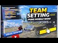 Pubg Mobile WOW Team Setting? 🤩 