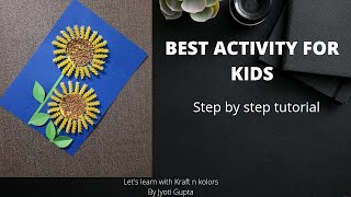 Sunflower with pasta || Easy tutorial for kids || Activities ideas for kids