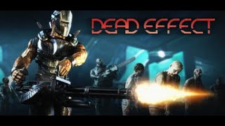 [LPM] Dead Effect (Hell) Playthrough Part 9: Step by step (Day 28)