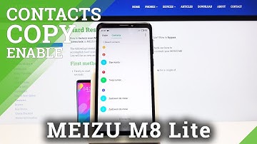 How to Import Contacts in MEIZU M8 Lite – Copy Contacts