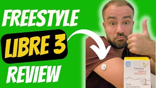 Freestyle Libre 3 Review | The Best CGM On The Market?!