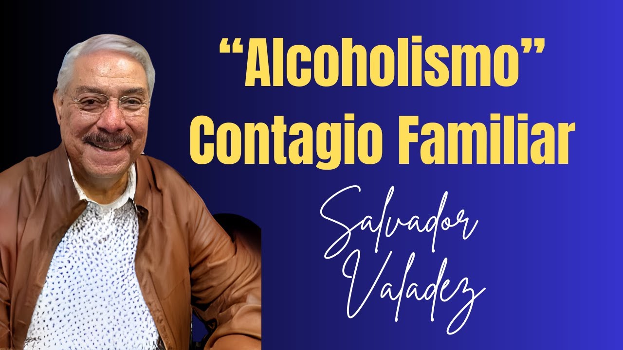 🍻👨‍👩‍👧‍👦💔 Salvador Valadez: Alcoholismo y Familia 🔄🚫