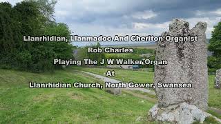 Love Divine, All Loves Excelling (Blaenwern) Llanrhidian Church, North Gower, Swansea