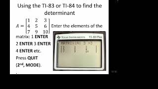 Using the TI-83 or TI-84 to Find the Determinant