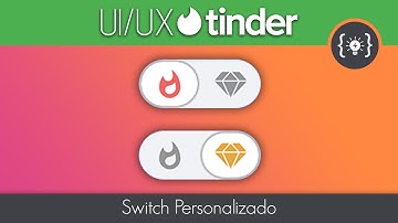 Tinder UI/UX - Switch Personalizado - Android Studio