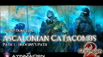 GW2 Group Dungeon - Ascalonian Catacombs (Path 1)