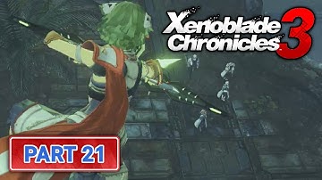 Xenoblade Chronicles 3 - Part 21 | Sniper in the Trees - [Nintendo Switch Playthrough]