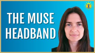 ☀️ What is the MUSE Headband?