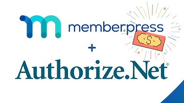 How to Set Up and Configure Authorize.net in MemberPress (Tutorial)