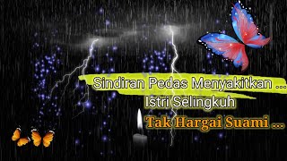 Istri selingkuh : Kata-kata Sindiran Pedas untuk istri selingkuh yg tidak menghargai suami