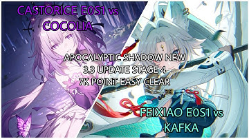 Castorice E0S1 & Feixiao E0S1 New Apocalyptic Shadow 3.3 stage 4 easy 7k score | HONKAI STAR RAIL