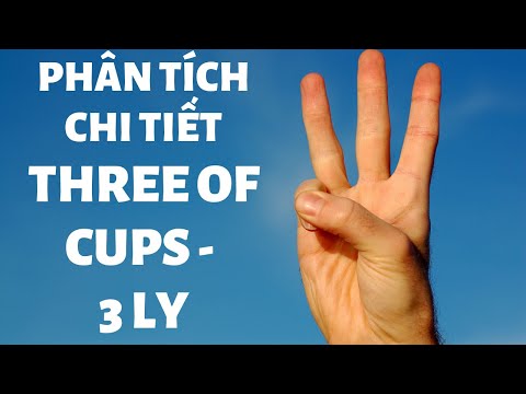 TỰ HỌC TAROT - Three of Cups/3 Ly - Hướng Dẫn Chi Tiết