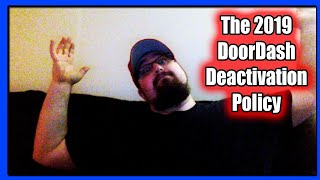 The 2019 DoorDash Deactivation Policy (PTD Vlogs Day 542)