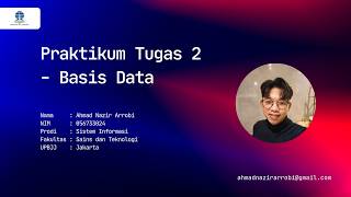 PRAKTIKUM TUGAS 2 - DDL DML - BASIS DATA - 056733024 - AHMAD NAZIR ARROBI | UNIVERSITAS TERBUKA | UT