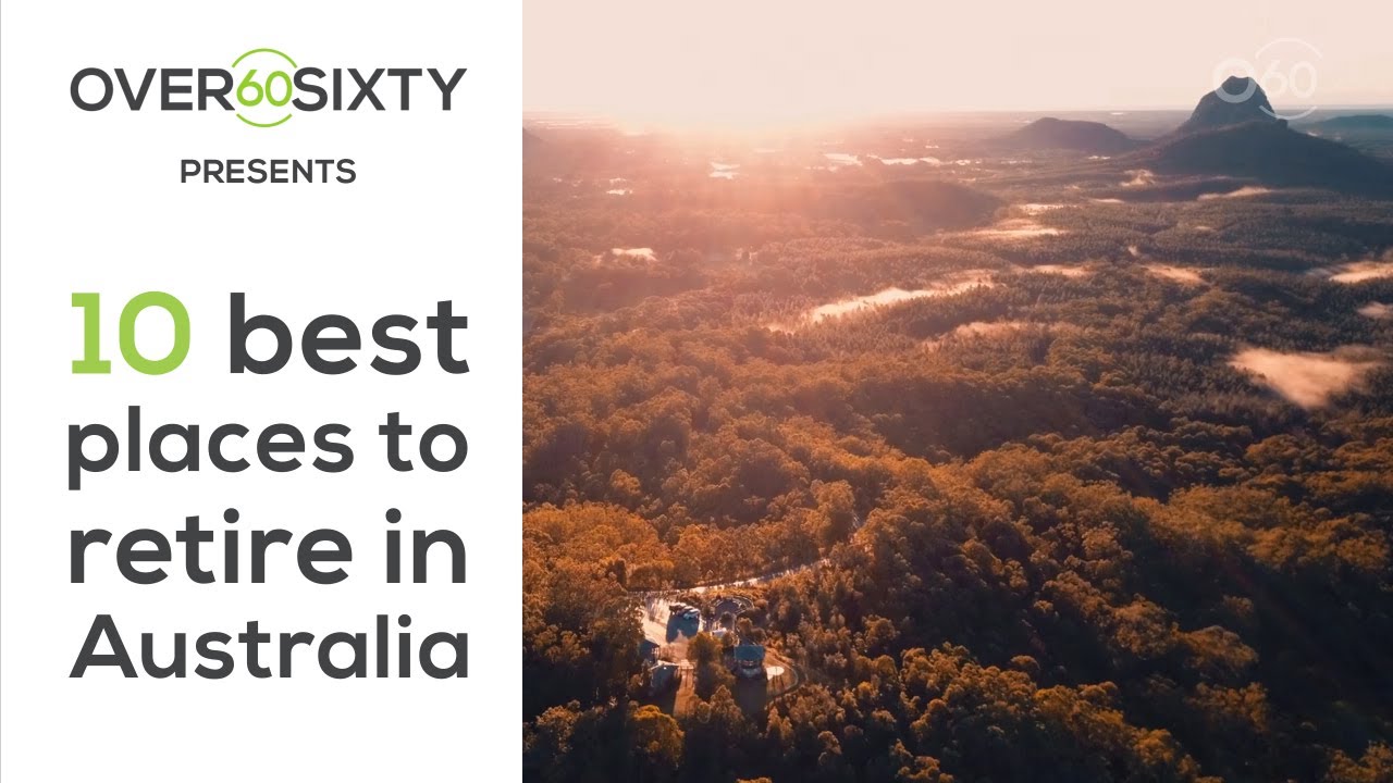 10 best places to retire in Australia YouTube
