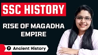 Rise of Magadha Empire | SSC History | Ancient History