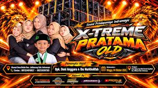 🔴LIVE (FULLDAY) DANGDUT KELILING X-TREME PRATAMA OLD |PESTA HAJAT BPK.DENI ANGGARA & IBU NORKHOLIFAH