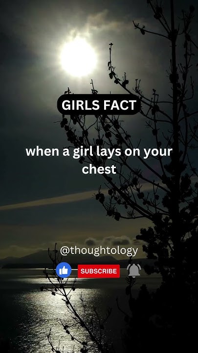 when-a-girl-lays-on-your-chest-psychologyfacts-shorts-subscribe