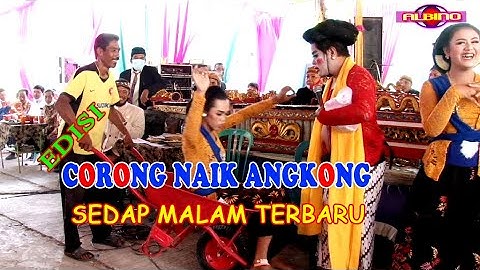 CORONG NAIK ANGKONG // SEDAP MALAM TERBARU 2021