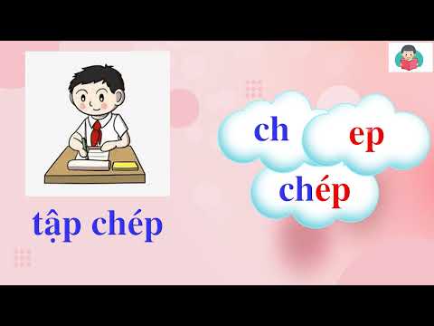 LỚP 1 - Tuần 14: TIẾNG VIỆT: BÀI: ep - êp