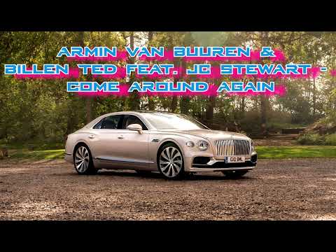 Armin Van Buuren x Billen Ted Feat. Jc Stewart - Come Around Again | 30 Minutes