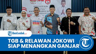 TGB Bersama Relawan Jokowi Satukan Barisan Menangkan Capres Ganjar Pranowo