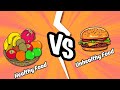 Healthy vs Unhealthy Foods