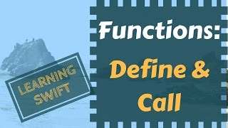 Learning Swift: Functions [Define and Call]