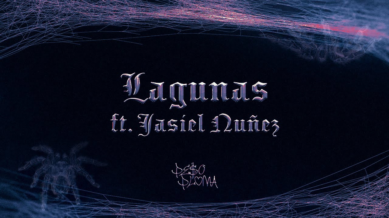 Peso Pluma & Jasiel Nuñez  - Lagunas (Lyric Video)