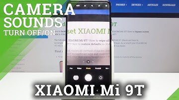 How to Turn Off Camera Sounds in XIAOMI Mi 9T – Disable Camera Sounds