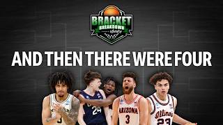 BRACKET BREAKDOWN: The Final Four is SET | Who Wins it All?