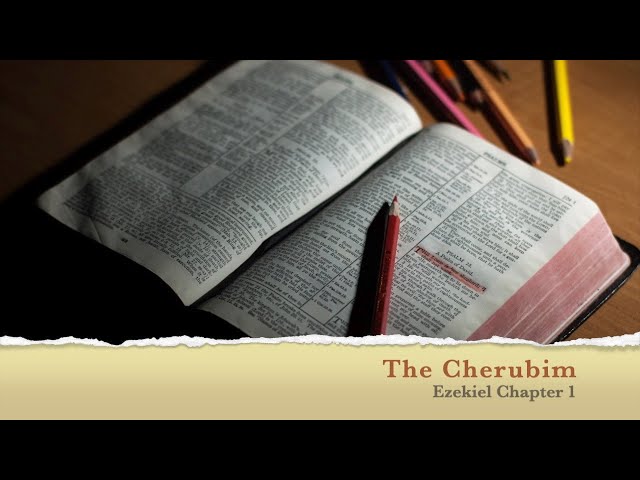 The Cherubim: Guardians of God's Glory - Studies in Ezekiel (Part 6)
