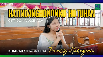 TREACY HASUGIAN - HATINDANGHONONKU HO TUHAN (OFFICIAL VIDEO)