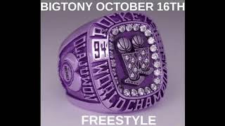 Big Tony - October 16th Freestyle