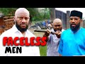 FACELESS MEN | YUL EDOCHIE | FREDRICK LEONARD | EBUBE OBO | THIS MOVIE IS A MUST WATCH