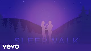 Video thumbnail of "The Shires - Sleepwalk (Lyric Video)"