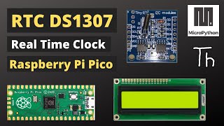 Raspberry Pi Pico and DS1307 Real Time Clock