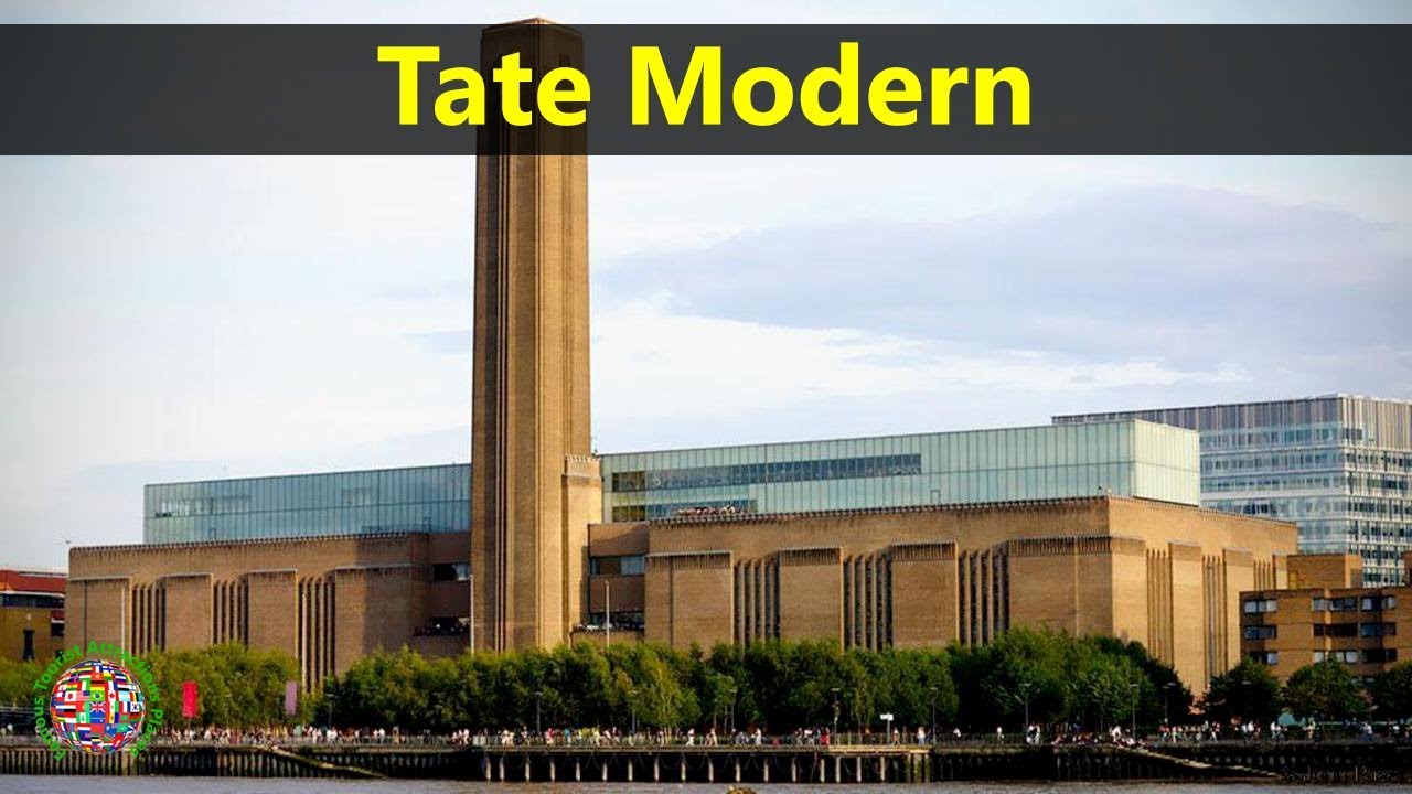 Best Tourist Attractions Places To Travel In UK-England | Tate Modern