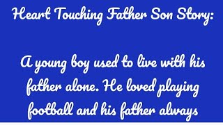 Heart touching father son story@#English Lovers #Learn English by listening story thoughts