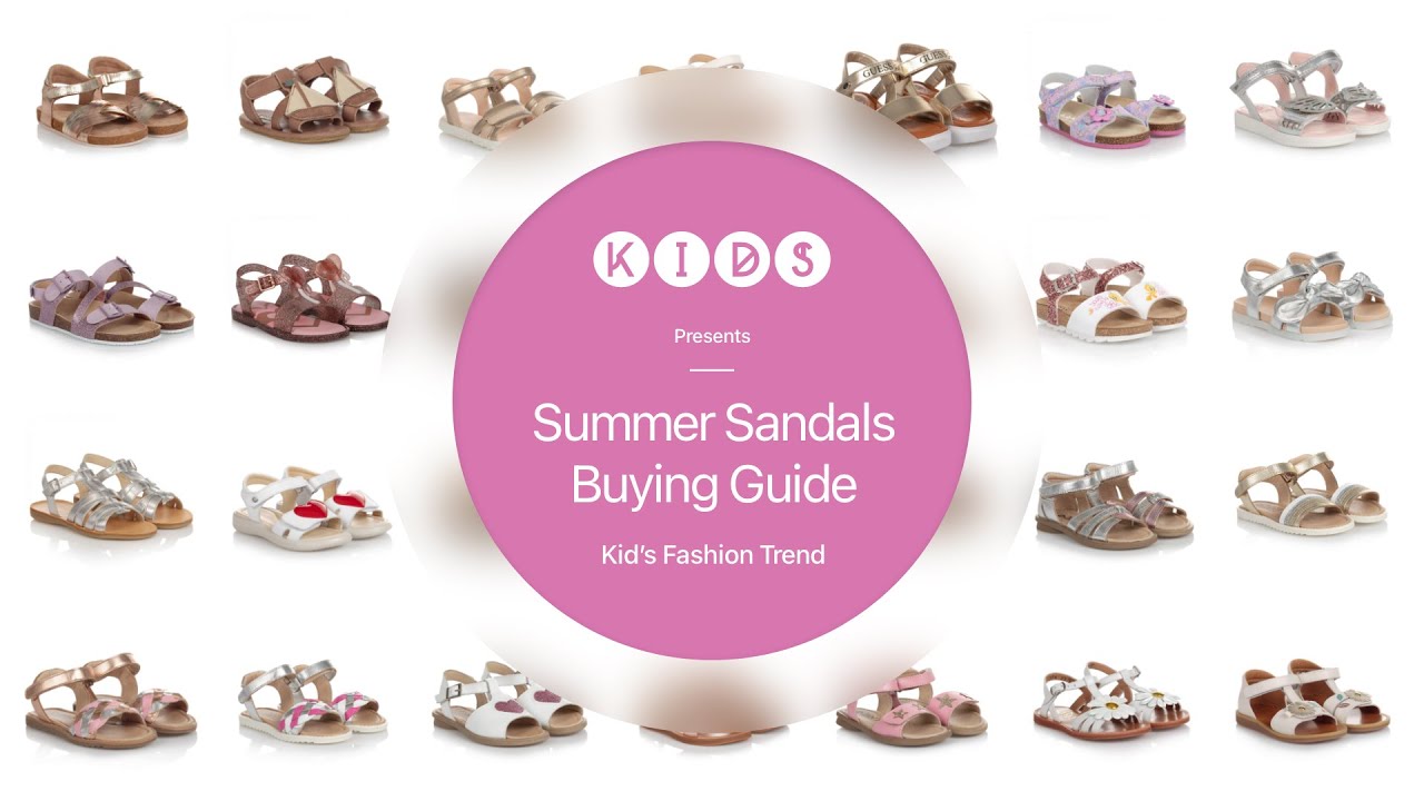 Summer Sandals for Little Girl • Fashion for Kids