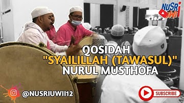 Medley - Qosidah Tawasul + Yaa Ahlal Baitin Nabi (Teks Indo) Nurul Musthofa